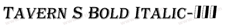 Tavern S Bold Italic字体转换